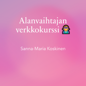 Alanvaihtajan verkkokurssi